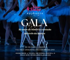 ESPETÁCULO DE DANÇA: GALA 10 ANOS DE HISTÓRIA CONTADA ATRAVÉS DA DANÇA