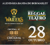 SHOW INTERNACIONAL THE WAILERS - A LENDÁRIA BANDA DE BOB MARLEY