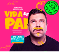 SERGINHO LACERDA EM: VIDA DE PAI NO TEATRO ELIAS ANGELONI